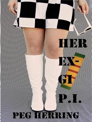 cover image of Her Ex-GI P.I.